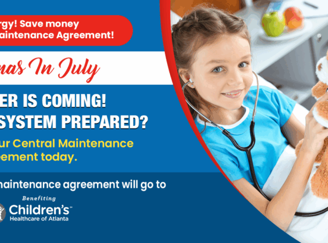 Join Us in Supporting Children’s Healthcare of Atlanta with a Central Maintenance Agreement