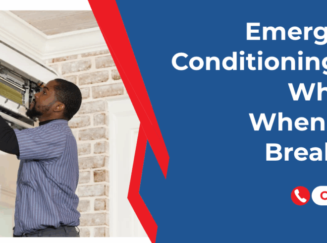 Emergency Air Conditioning Repair: What to Do When Your AC Breaks Down