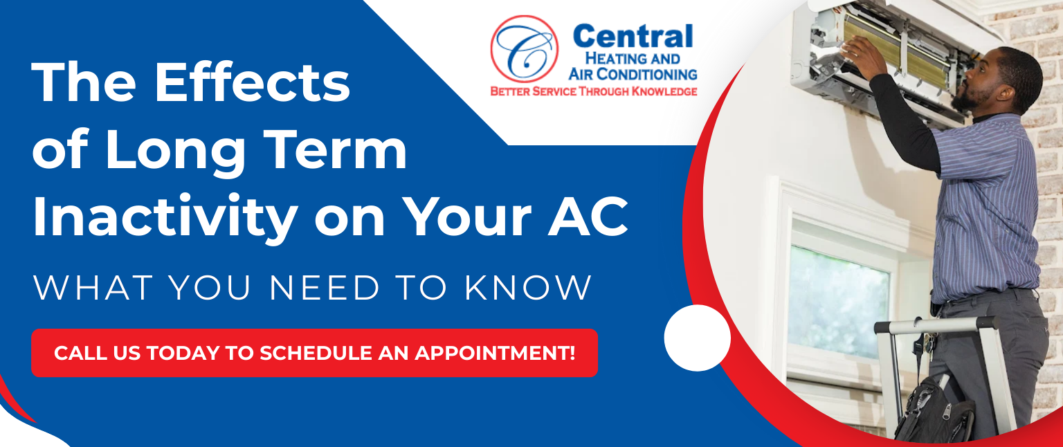 The Effects of Long-Term Inactivity on Your AC: What You Need to Know